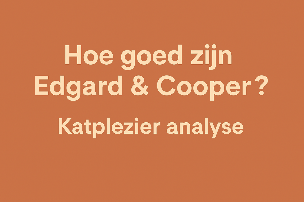 Hoe goed zijn Edgard & Cooper?